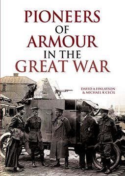 portada Pioneers of Armour in the Great War