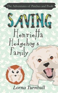portada Saving Henrietta Hedgehog's Family (en Inglés)