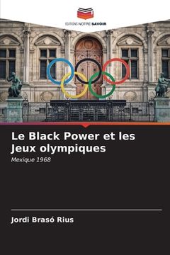 portada Le Black Power et les Jeux olympiques (en Francés)
