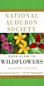 portada National Audubon Society Field Guide to North American Wildflowers--E: Eastern Region - Revised Edition (National Audubon Society Field Guides (Paperback)) 