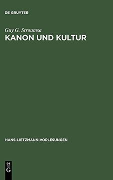 portada Kanon und Kultur: Zwei Studien zur Hermeneutik des Antiken Christentums (Hans-Lietzmann-Vorlesungen) (en Inglés)
