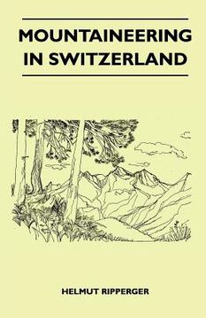portada mountaineering in switzerland (en Inglés)