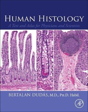portada Human Histology: A Text and Atlas for Physicians and Scientists (en Inglés)