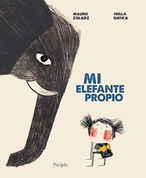 portada Mi Elefante Propio [Ilustrado] (in Spanish)