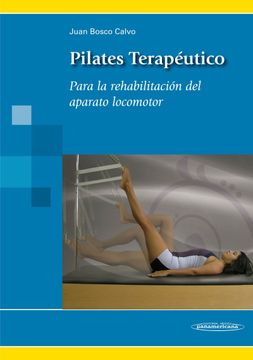 portada Pilates Terapéutico: Para la Rehabilitación del Aparato Locomotor