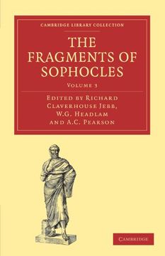 portada The Fragments of Sophocles 3 Volume Paperback Set: The Fragments of Sophocles: Volume 3 Paperback (Cambridge Library Collection - Classics) (en Inglés)
