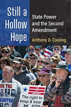 portada Still a Hollow Hope: State Power and the Second Amendment (en Inglés)