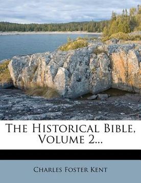 portada the historical bible, volume 2... (in English)