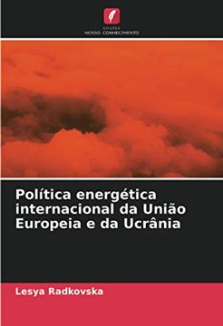 portada Política Energética Internacional da União Europeia e da Ucrânia (en Portugués)