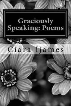 portada graciously speaking: poems (en Inglés)