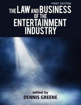 portada The Law and Business of the Entertainment Industry (en Inglés)