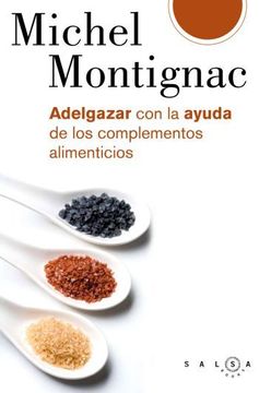 portada Adelgazar con la ayuda de los complementos alimenticios (in Spanish)