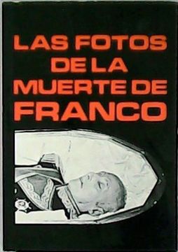 portada Muerte de Franco en Fotos la