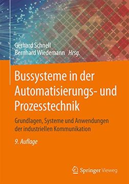 portada Bussysteme in der Automatisierungs- und Prozesstechnik: Grundlagen, Systeme und Anwendungen der Industriellen Kommunikation (in German)