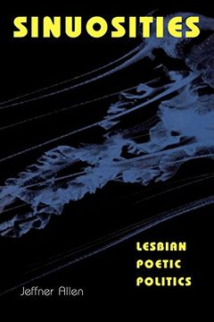 portada Sinuosities, Lesbian Poetic Politics (en Inglés)