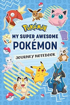 portada Pokémon: My Super Awesome Pokémon Journey Notebook (Gaming) (en Inglés)