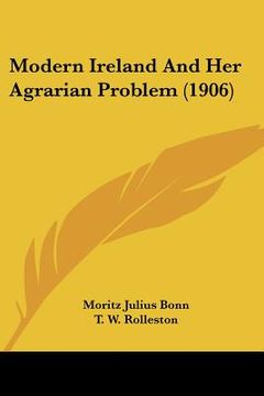 portada modern ireland and her agrarian problem (1906) (en Inglés)