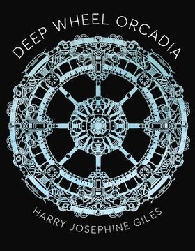 portada Deep Wheel Orcadia: A Novel (en Inglés)