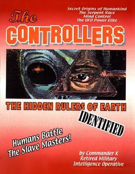 portada The Controllers: The Rulers Of Earth Identified (en Inglés)