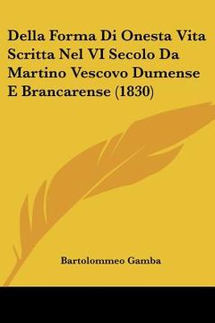 portada Della Forma Di Onesta Vita Scritta Nel VI Secolo Da Martino Vescovo Dumense E Brancarense (1830) (en Italiano)