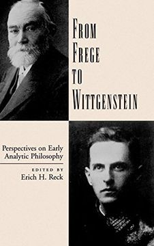 portada From Frege to Wittgenstein: Perspectives on Early Analytic Philosophy (in English)