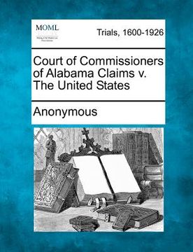 portada court of commissioners of alabama claims v. the united states (in English)