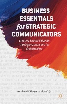 portada Business Essentials for Strategic Communicators: Creating Shared Value for the Organization and its Stakeholders (in English)