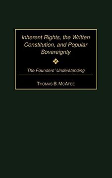 portada Inherent Rights, the Written Constitution, and Popular Sovereignty: The Founders' Understanding 