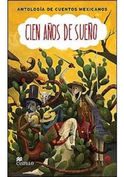 portada Cien Años de Sueño. Antologia de Cuentos Mexicanos del s. Xix