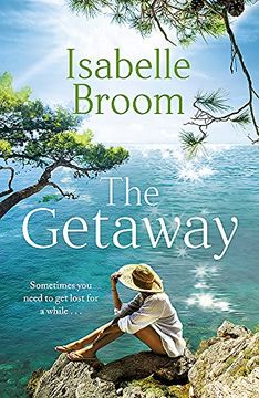 portada The Getaway: A Holiday Romance for 2021 - Perfect Summer Escapism! 
