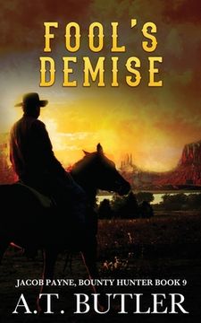 portada Fool's Demise: A Western Adventure (en Inglés)