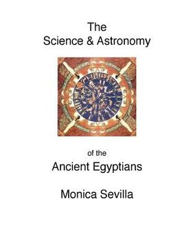 portada The Science and the Astronomy of the Ancient Egyptians (in English)