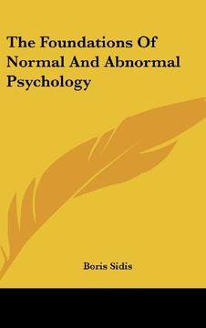 portada The Foundations of Normal and Abnormal Psychology (en Inglés)