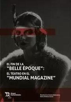 portada El fin de la Belle Epoque el Teatro en el Mundial Magazine