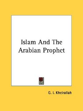 portada islam and the arabian prophet (en Inglés)