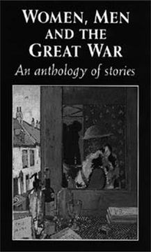 portada Women, men and the Great War: An Anthology of Story: An Anthology of Stories (in English)