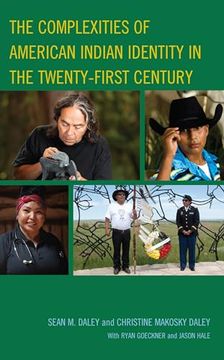 portada The Complexities of American Indian Identity in the Twenty-First Century (en Inglés)