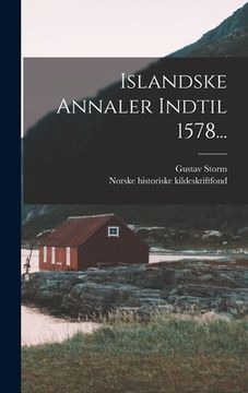 portada Islandske Annaler Indtil 1578...