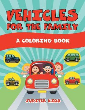 portada Vehicles for the Family (A Coloring Book) (en Inglés)