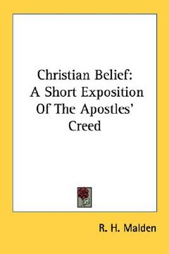 portada christian belief: a short exposition of the apostles' creed