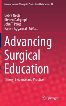 portada Advancing Surgical Education: Theory, Evidence and Practice (en Inglés)