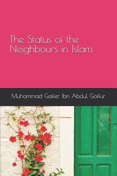 portada The Status of the Neighbours in Islam (en Inglés)
