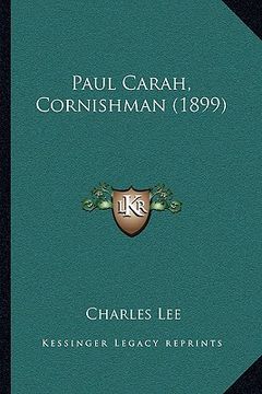 portada paul carah, cornishman (1899) (en Inglés)