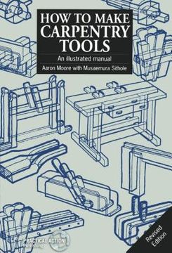 portada how to make carpentry tools: an illustrated manual (en Inglés)