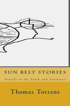portada Sun Belt Stories: Travels in the South and Southwest (en Inglés)