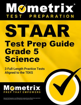 portada Staar Test Prep Guide Grade 5 Science: 3 Full-Length Practice Tests [Aligned to the Teks] (en Inglés)