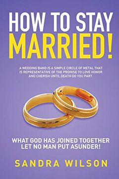 portada How to Stay Married! Gold Wedding Bands his (in English)