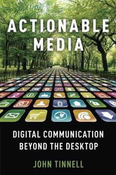 portada Actionable Media: Digital Communication Beyond the Desktop