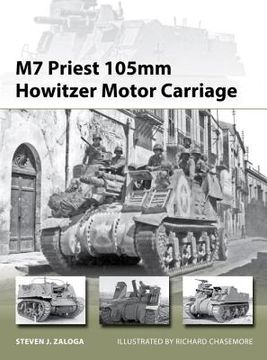 portada M7 Priest 105MM Howitzer Motor Carriage (en Inglés)