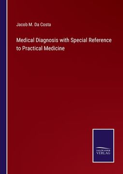 portada Medical Diagnosis with Special Reference to Practical Medicine 
